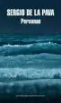 AudioLibro Personae de Sergio De La Pava