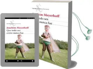 Descargar AudioLibro Que Todo sea Como Nunca fue de Joachim Meyerhoff año 2015