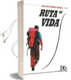 Descargar AudioLibro Ruta de Vida de Cabrera, Juan Luis Caceres año 2015