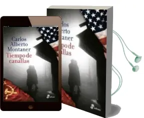 Descargar AudioLibro Tiempo de Canallas de Carlos Alberto Montaner Suris año 2015