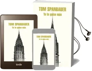 Descargar AudioLibro Yo te Quise más de Tom Spanbauer año 2015