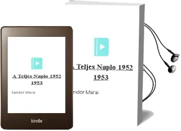 Descargar AudioLibro A Teljes Naplo 1952-1953 de Sandor Marai año 2015
