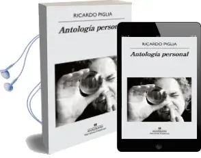 Descargar AudioLibro Antología Personal de Ricardo Piglia año 2015