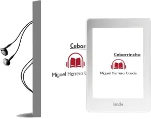 Descargar AudioLibro Ceborrincho de Miguel Herrero Uceda año 2015