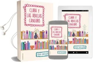 Descargar AudioLibro Clara y las Abuelas Canguro de Tania Kratschmar año 2015