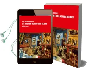 Descargar AudioLibro El Doctor Heraclius Gloss de Guy De Maupassant año 2015