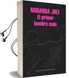 Descargar AudioLibro El Primer Hombre Malo de Miranda July año 2015