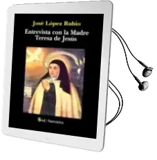 Descargar AudioLibro Entrevista con la Madre Teresa de Jesus de Jose Lopez Rubio año 2015