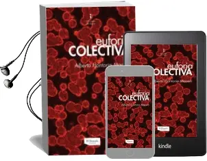 Descargar AudioLibro Euforia Colectiva de Alberto Hontoria Macein año 2015