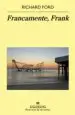 AudioLibro Francamente, Frank de Richard Ford