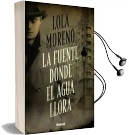 Descargar AudioLibro La Fuente Donde el Agua Llora de Maria Dolores Moreno Burgos año 2015