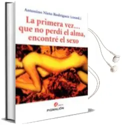Descargar AudioLibro La Primera vez que no Perdi el Alma, Encontre el Sexo de Antonino Nieto Rodriguez año 2015