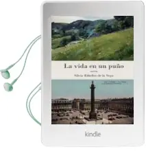 Descargar AudioLibro La Vida en un Puño de Silvia Ribelles De La Vega año 2015
