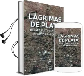 Descargar AudioLibro Lagrimas de Plata de Enrique Ortega Girones año 2015