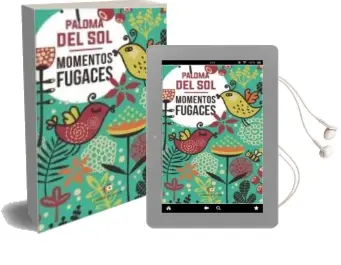Descargar AudioLibro Momentos Fugaces de Paloma Del Sol año 2015
