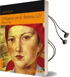 Descargar AudioLibro Mujeres en la Historia (2): Desde 1940 de Varios Autores año 2015