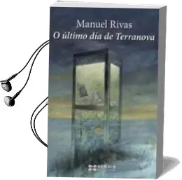 Descargar AudioLibro O Último día de Terranova de Manuel Rivas año 2015