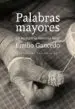 AudioLibro Palabras Mayores de Emilio Gancedo Fernandez