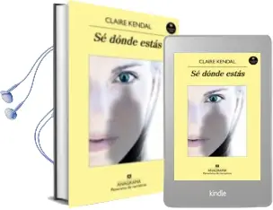 Descargar AudioLibro Sé Dónde Estás de Claire Kendal año 2015