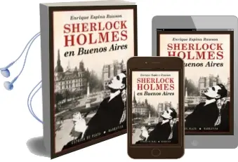 Descargar AudioLibro Sherlock Holmes en Buenos Aires de Enrique Espina Rawson año 2015