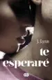 AudioLibro Te Esperare de J. Lynn