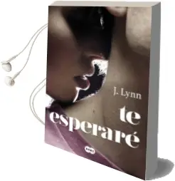 Descargar AudioLibro Te Esperare de J. Lynn año 2015