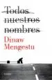 AudioLibro Todos Nuestros Nombres de Dinaw Mengestu