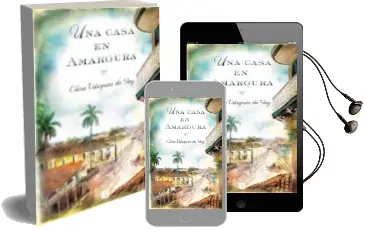 Descargar AudioLibro Una Casa en Amargura de Elisa Vazquez De Gey año 2015