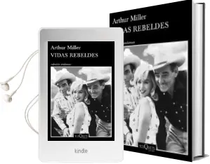 Descargar AudioLibro Vidas Rebeldes de Arthur Miller año 2015