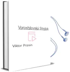 Descargar AudioLibro Voroshilovskii Strelok de Viktor Pronin año 2015