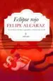 AudioLibro Eclipse Rojo de Felipe Alcaraz