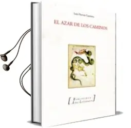 Descargar AudioLibro El Azar de los Caminos de Luis Hervas Cuartero año 2015