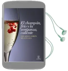 Descargar AudioLibro El Champan, Frio y la Venganza, Caliente de Eduardo Ladron De Guevara año 2015