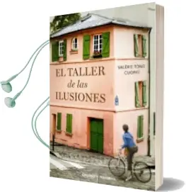 Descargar AudioLibro El Taller de las Ilusiones de Valerie Tong Cuong año 2015