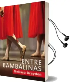 Descargar AudioLibro Entre Bambalinas de Melissa Brayden año 2015