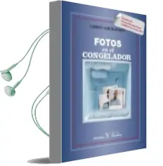 Descargar AudioLibro Fotos en el Congelador de Carmen Garcia Romeu año 2015