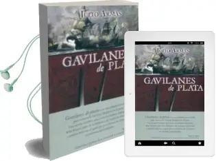 Descargar AudioLibro Gavilanes de Plata de Julio Armas Ruiz año 2015