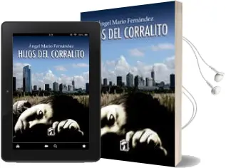 Descargar AudioLibro Hijos del Corralito de Angel Mario Fernandez año 2015
