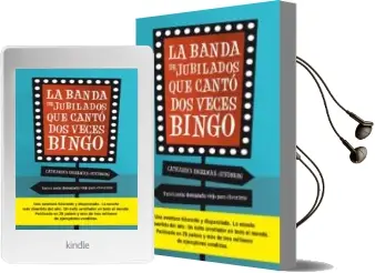 Descargar AudioLibro La Banda de Jubilados que Canto dos Veces Bingo de Catharina Ingelman Sundberg año 2015