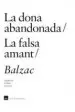 AudioLibro La Dona Abandonada/ la Falsa Amant de Honore De Balzac