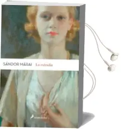 Descargar AudioLibro La Extraña de Sandor Marai año 2015