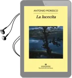 Descargar AudioLibro La Lucecita de Antonio Moresco año 2015
