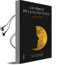 Descargar AudioLibro La Vident de la Lluna Plena de Isabel Del Rio año 2015