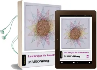 Descargar AudioLibro Las Brujas de Auschwitz de Mario Wong año 2015