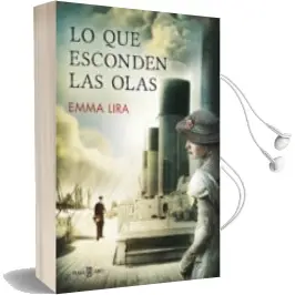 Descargar AudioLibro Lo que Esconden las Olas de Emma Lira año 2015