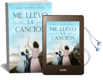 Descargar AudioLibro Me Llevo la Cancion de Macu Tejera Osuna año 2015