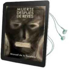 Descargar AudioLibro Muerte Despues de Reyes / Cielo en la Carcel de Manuel De La Escalera año 2015