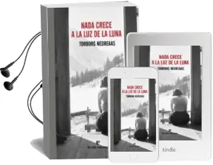 Descargar AudioLibro Nada Crece a la luz de la Luna de Torborg Nendreaas año 2015