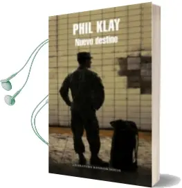 Descargar AudioLibro Nuevo Destino de Phil Klay año 2015