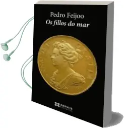 Descargar AudioLibro Os Fillos do mar de Pedro Feijoo Barreiro año 2015